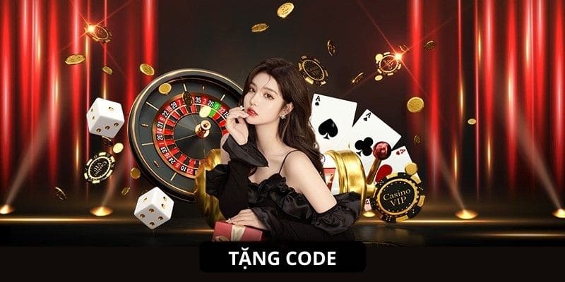 Tặng Code – Nhập Mã Liền Tay, Nhận Thưởng Ngay Tại Nhà Cái